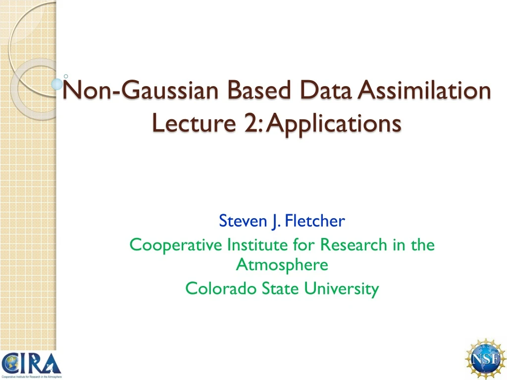 non gaussian based data assimilation lecture 2 applications