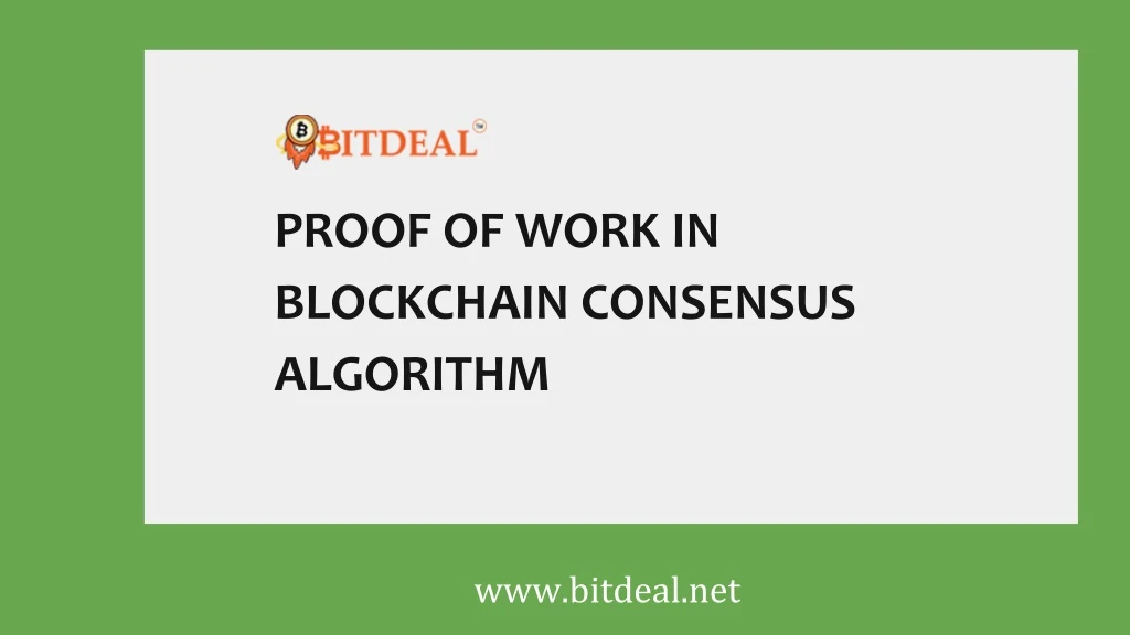 proof of work in blockchain consensus algorithm