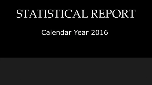 STATISTICAL REPORT