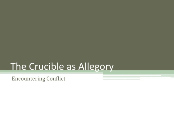 The Crucible as Allegory