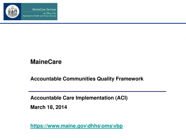 MaineCare Accountable Communities Quality Framework