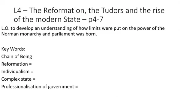 L4 – The Reformation, the Tudors and the rise of the modern State – p4-7