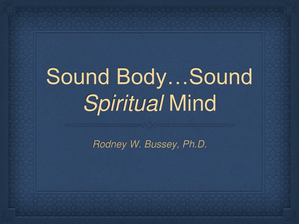 sound body sound spiritual mind