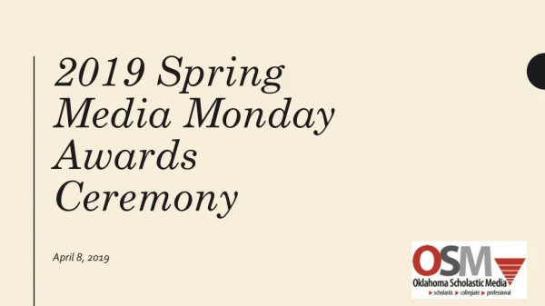 2019 Spring Media Monday Awards C eremony