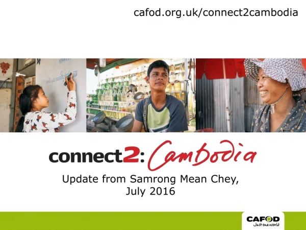 Update from Samrong Mean Chey , July 2016