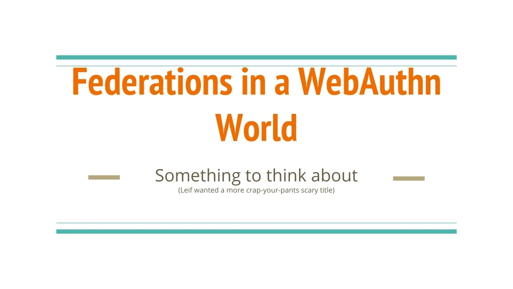federations in a webauthn world
