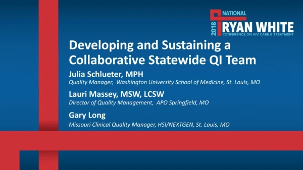 Developing and Sustaining a Collaborative Statewide QI Team