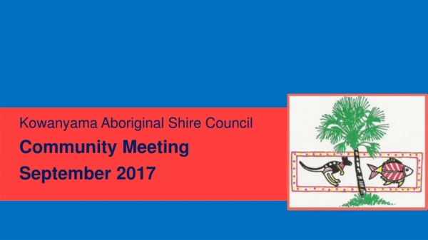 Kowanyama Aboriginal Shire Council Community Meeting September 2017