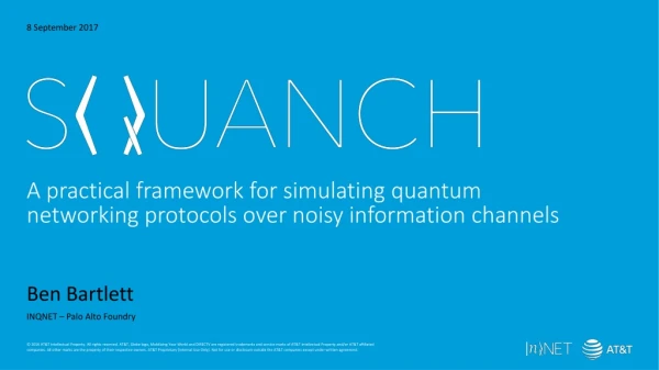 A practical framework for simulating quantum networking protocols over noisy information channels