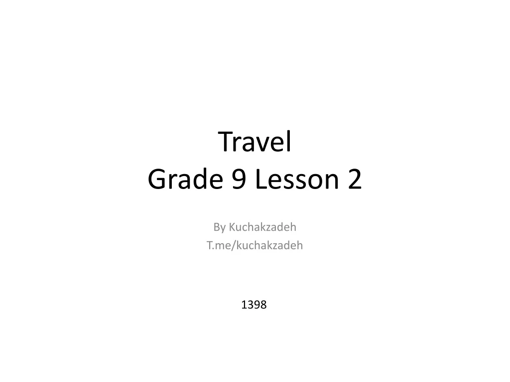 travel grade 9 lesson 2