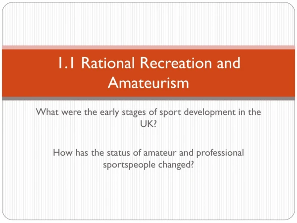 1.1 Rational Recreation and Amateurism