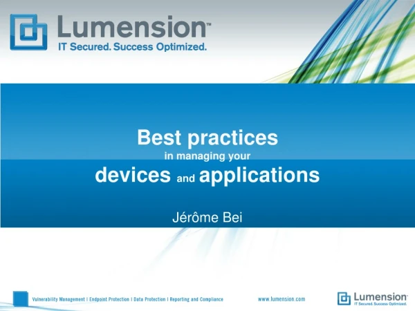 Best practices in managing your devices and applications