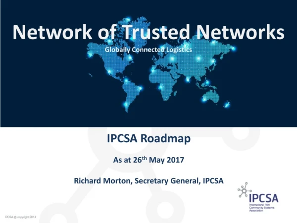Network of Trusted Networks Globally Connected Logistics