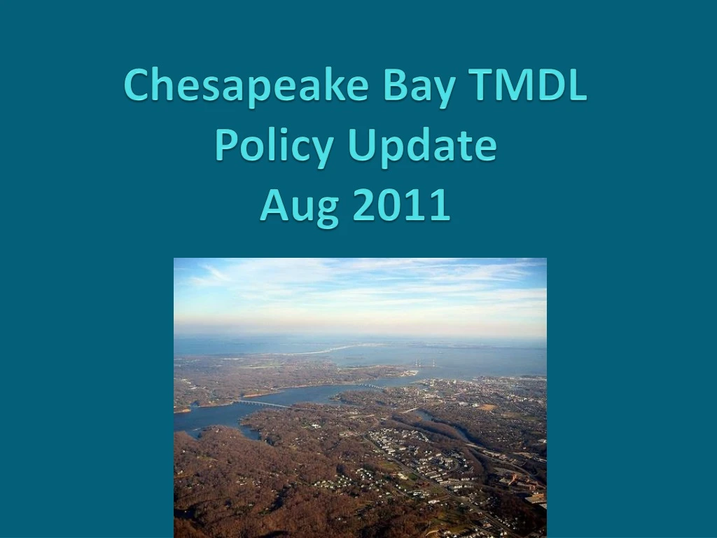 chesapeake bay tmdl policy update aug 2011