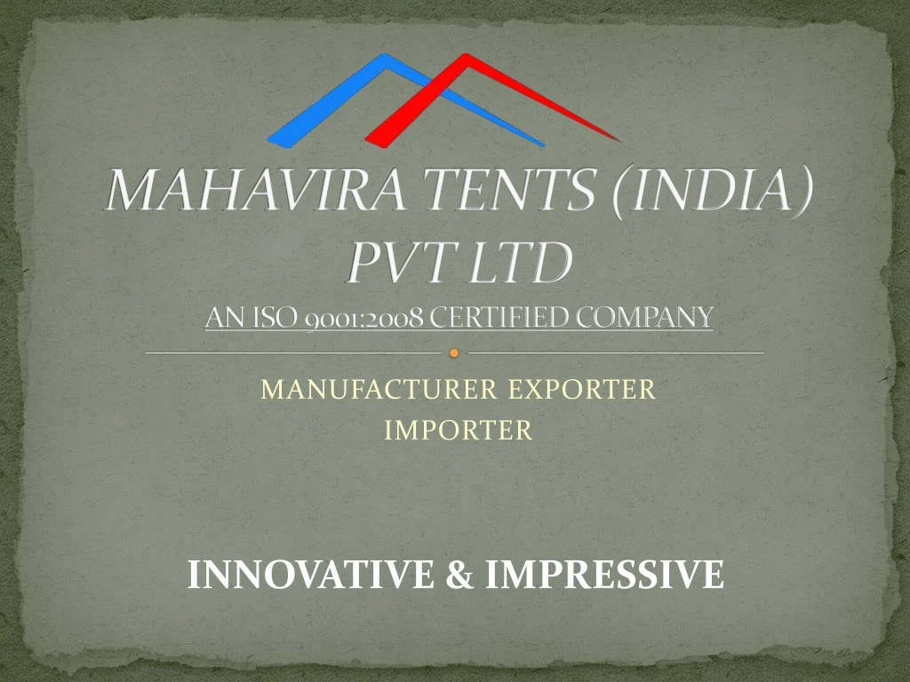 mahavira tents india pvt ltd an iso 9001 2008 certified company