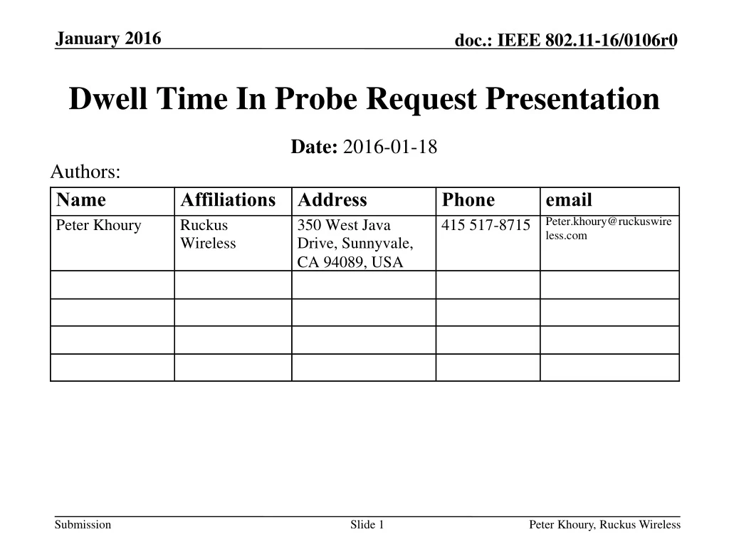 dwell time in probe request presentation