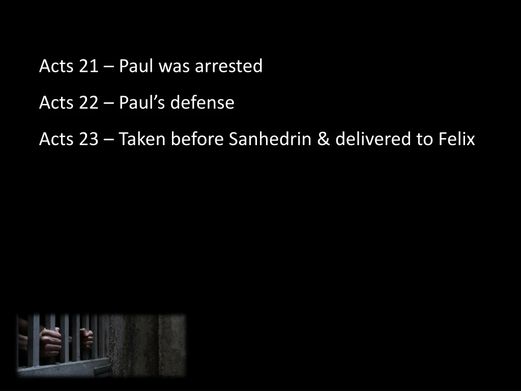 acts 21 paul was arrested acts 22 paul s defense