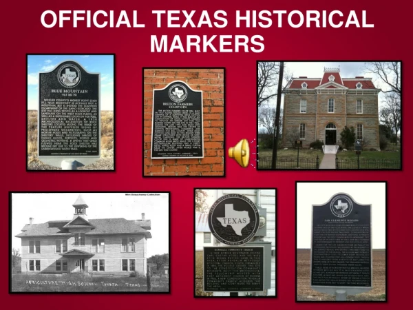 OFFICIAL TEXAS HISTORICAL MARKERS