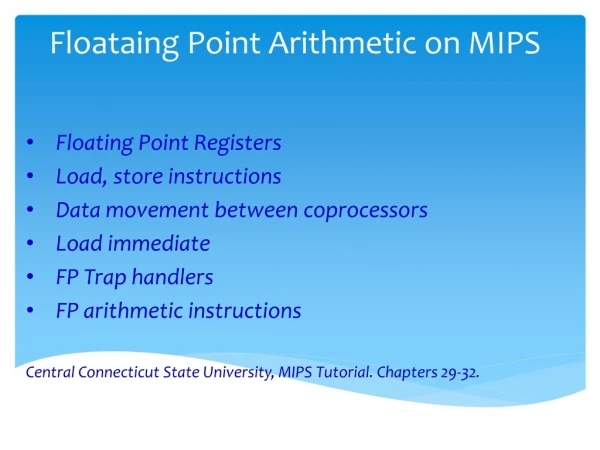 Floataing Point Arithmetic on MIPS