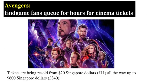 Avengers: Endgame fans queue for hours for cinema tickets