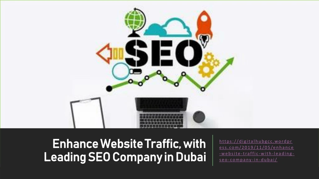 enhance website traffic with leading seo company in dubai
