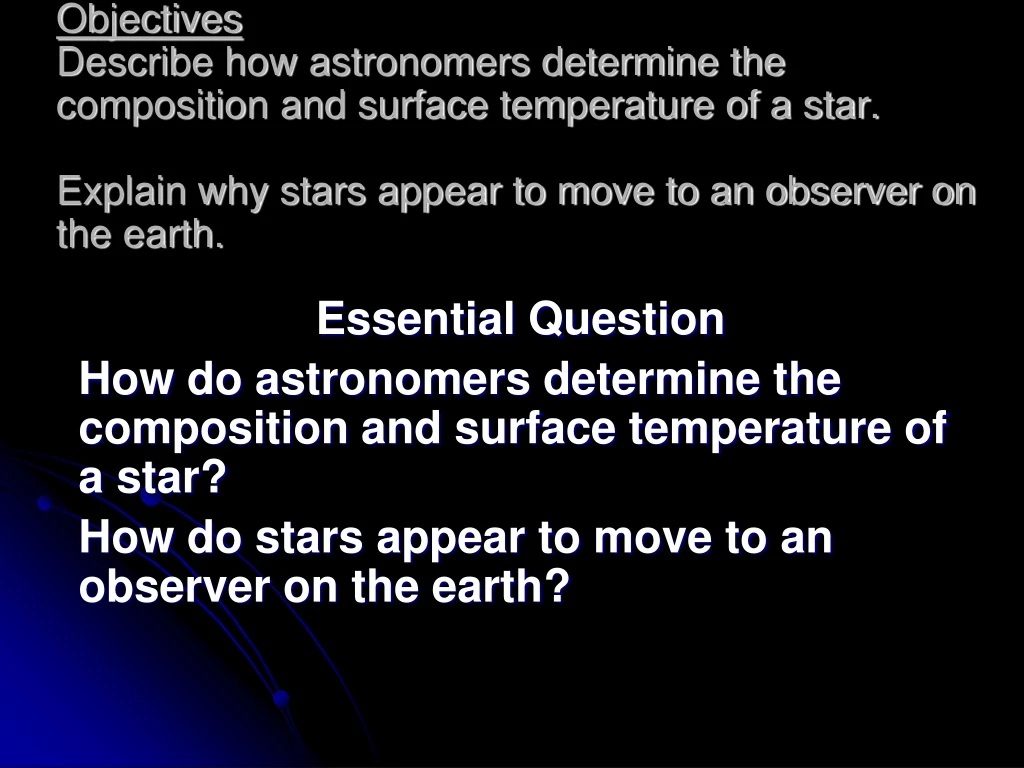 objectives describe how astronomers determine