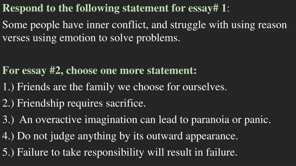 respond to the following statement for essay