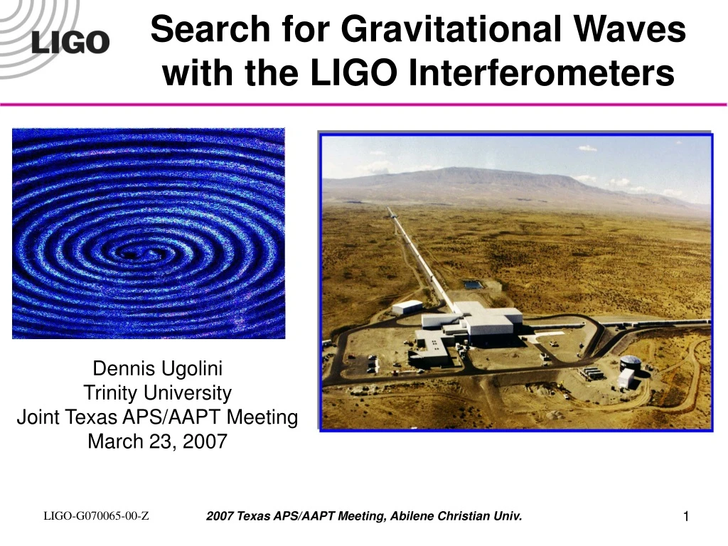 search for gravitational waves with the ligo