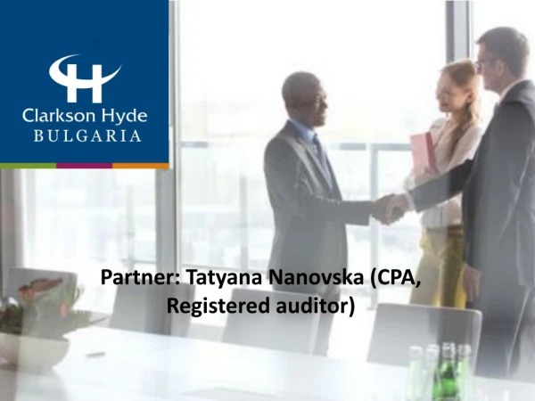 Partner: Tatyana Nanovska (CPA, Registered auditor)