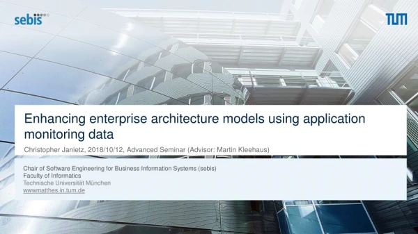 Enhancing enterprise architecture models using application monitoring data