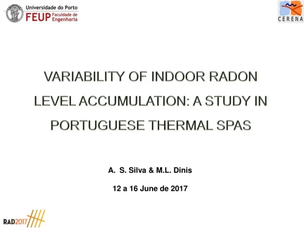 VARIABILITY OF INDOOR RADON LEVEL ACCUMULATION: A STUDY IN PORTUGUESE THERMAL SPAS