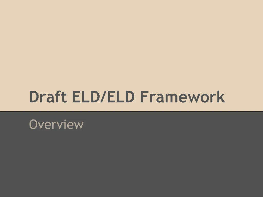 draft eld eld framework