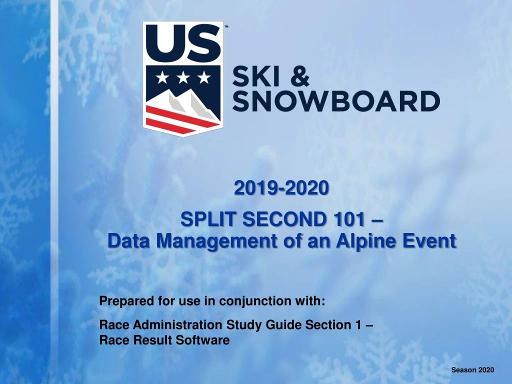 2019 2020 split second 101 data management