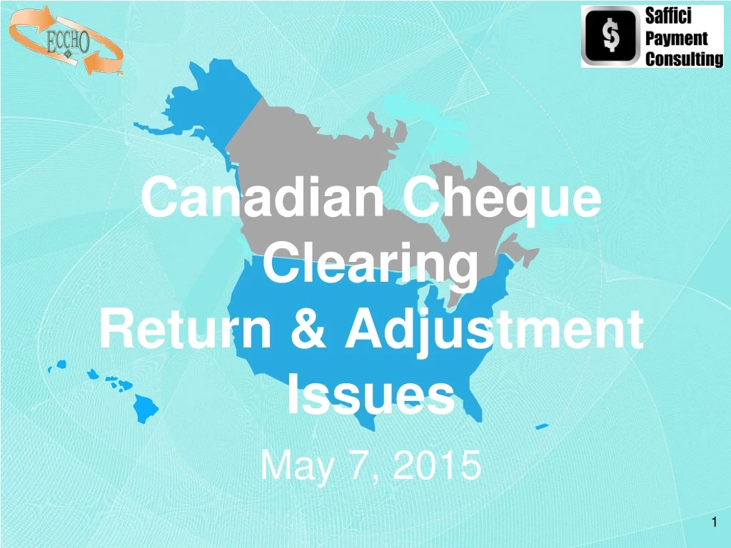 canadian cheque clearing return adjustment issues may 7 2015