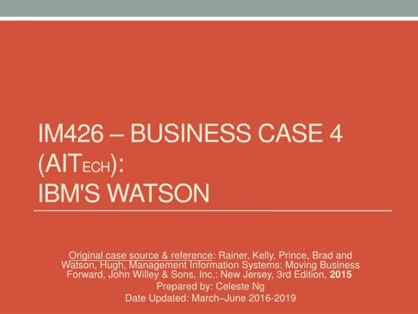 IM426 – Business case 4 ( AiT ech ): IBM's Watson