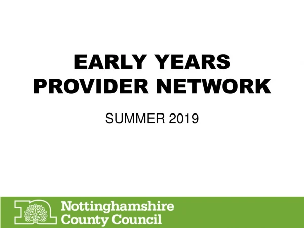 EARLY YEARS PROVIDER NETWORK