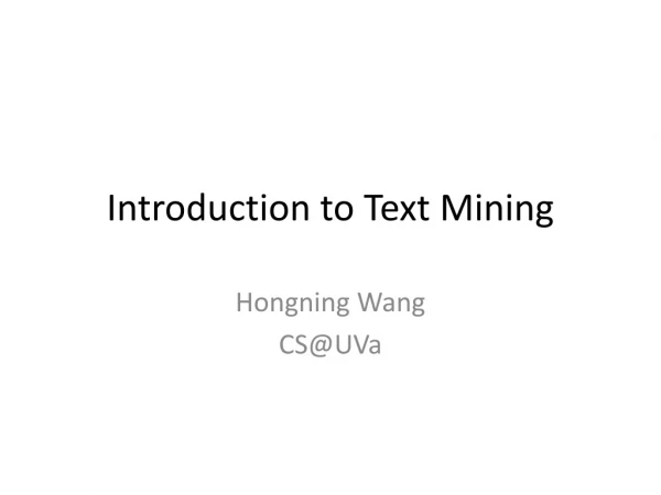 Introduction to Text Mining