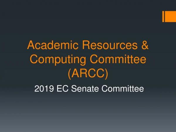 Academic Resources &amp; Computing Committee (ARCC)