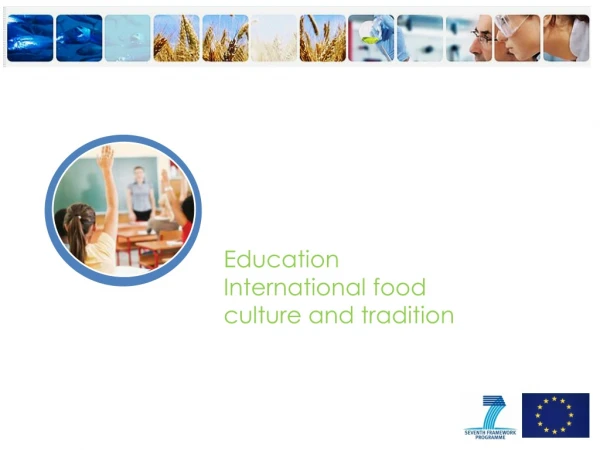 Education International food culture and tradition