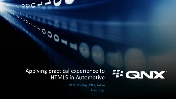Applying practical experience to HTML5 in Automotive