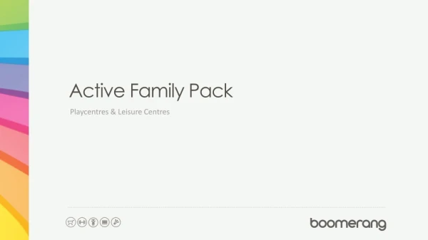 Active Family Pack