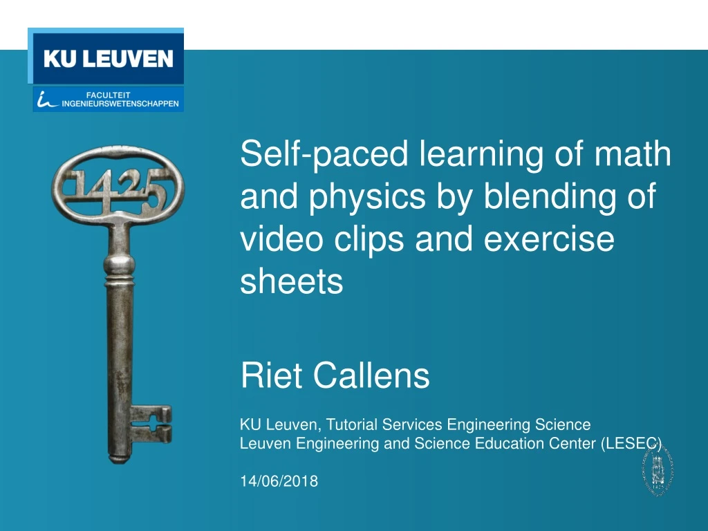 s elf paced learning of math and physics by blending of video clips and exercise sheets