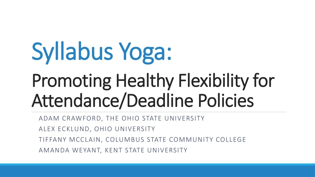 syllabus yoga promoting healthy flexibility for attendance deadline policies