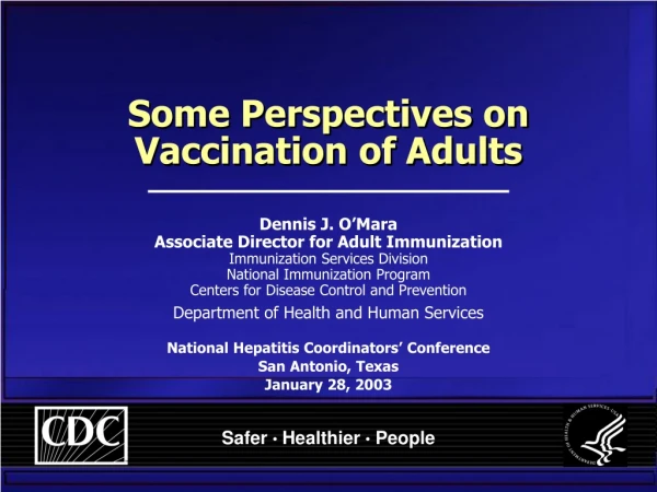 Some Perspectives on Vaccination of Adults