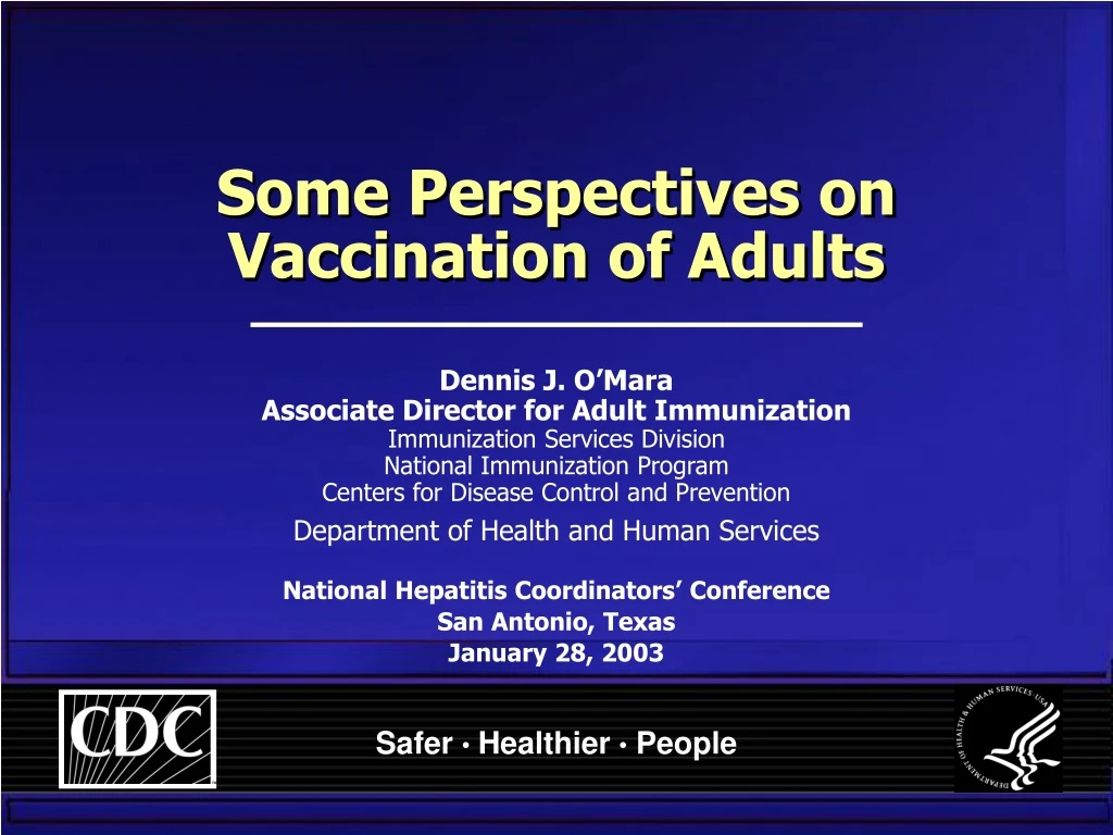 some perspectives on vaccination of adults