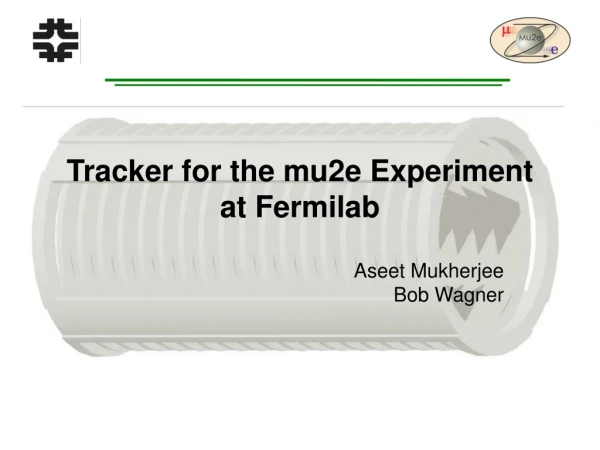 Tracker for the mu2e Experiment at Fermilab