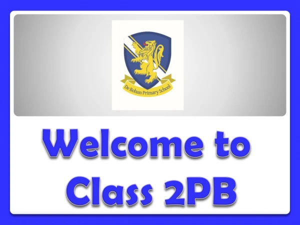 Welcome to Class 2PB