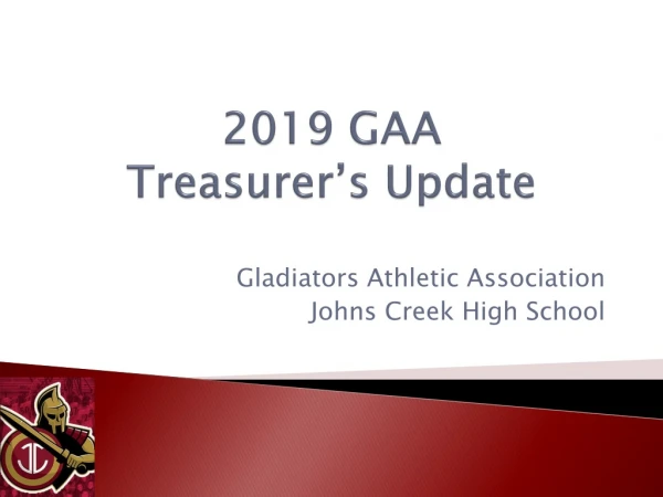 2019 GAA Treasurer’s Update