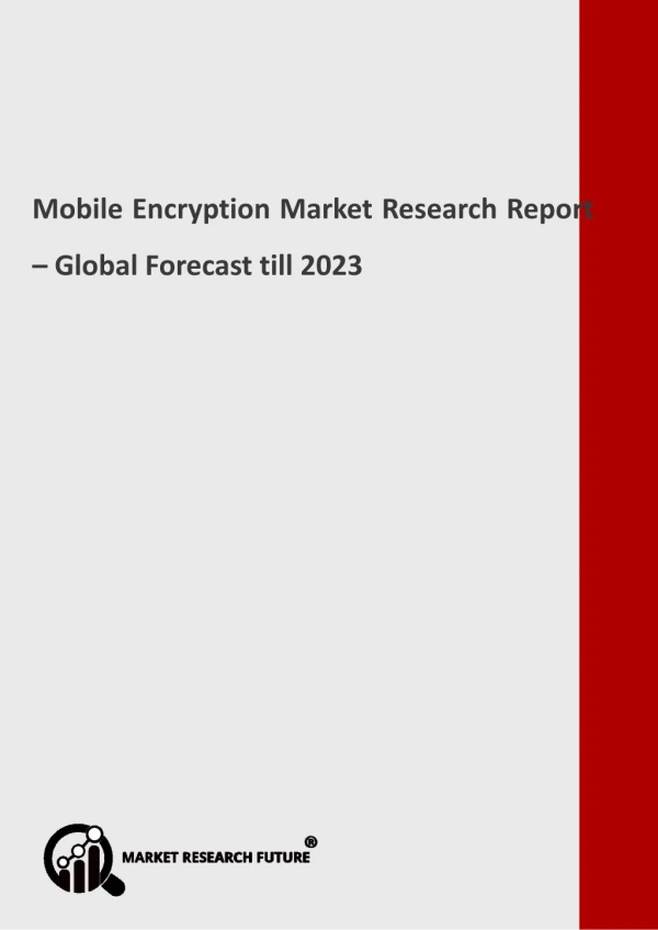Mobile Encryption Market 2018-2023: Industry analysis and forecast