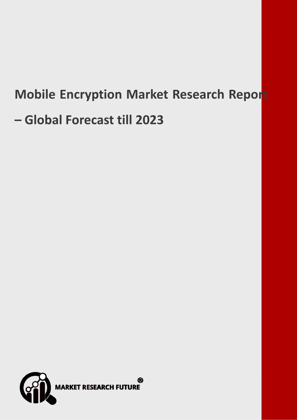 mobile encryption market research report global
